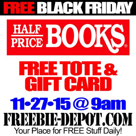 Free Black Friday Stuff Half Price Books Free Tote And T Card 11