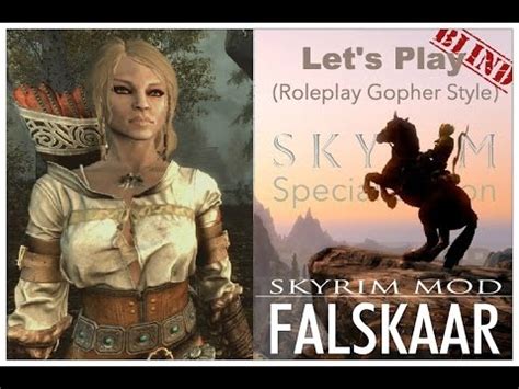 Falskaar's original soundtrack, composed by adamm khuevrr, as it was at launch of the project. Let's Play Skyrim Special Edition - Prologue - Falskaar (Roleplay Gopher style - Blind) - YouTube