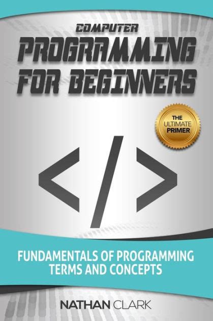 Computer Programming For Beginners Fundamentals Of Programming Terms