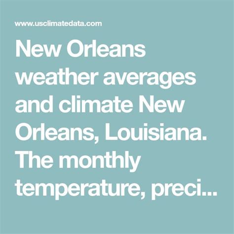 New Orleans Weather Averages And Climate New Orleans Louisiana The
