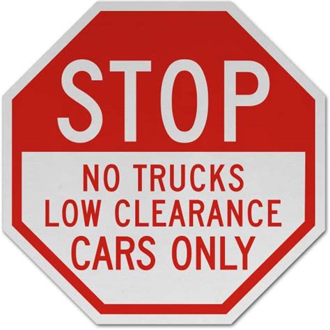 Stop No Trucks Low Clearance Sign Save 10 Instantly