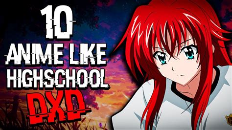 10 Anime Like High School Dxd You Must Watch Youtube