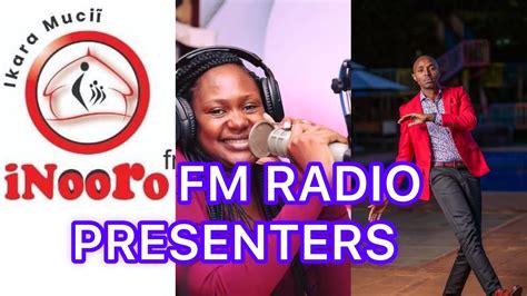 Inooro Fm Radio Presenters Inoorofm Inooro Inoorofmradiopresenters