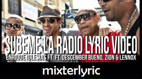 Lyricvideo Enrique Iglesias Subeme La Radio Ft Descemer Bueno Zion