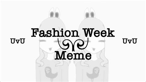 Fashion Week Animation Meme Youtube