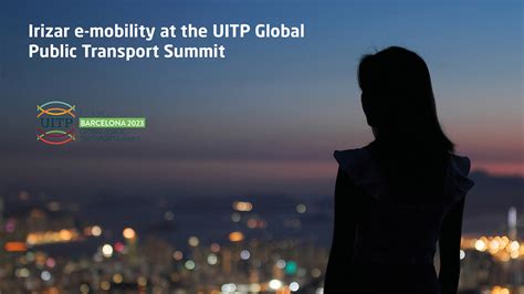 Irizar E Mobility Will Be Present At The Uitp Global Public Transport
