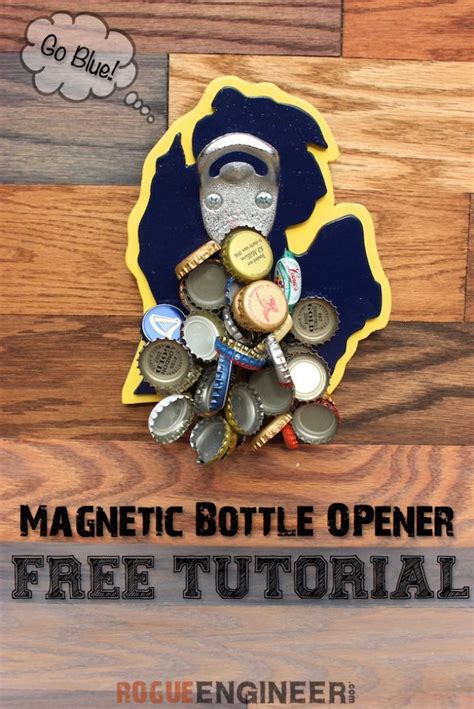 Magnetic Bottle Opener Take Two Rogue Engineer Magnetic Bottle