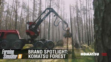 Farming Simulator 19 Brand Spotlight Komatsu Forest V10 •