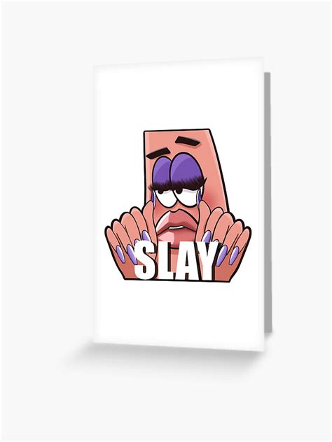 Sassy Patrick Slay Meme Greeting Card For Sale By Emoskelly Redbubble