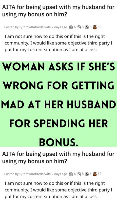 Woman Asks If She S Wrong For Getting Mad At Her Husband For Spending Her Bonus Artofit