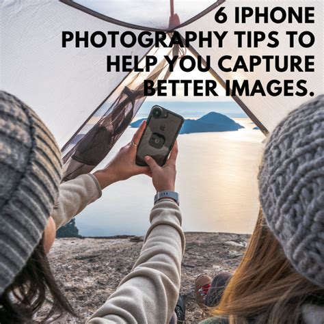 6 Iphone Photography Tips To Help You Capture Better Images Hitcase
