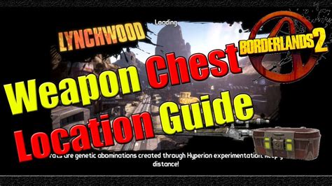 Borderlands 2 Weapon Chest Location Guide Lynchwood Youtube