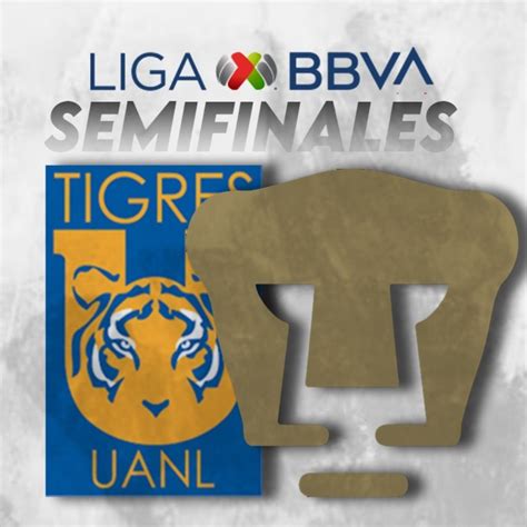 Tigres Uanl Vs Pumas Unam Alineaciones Oficiales De La Semifinal De Vuelta