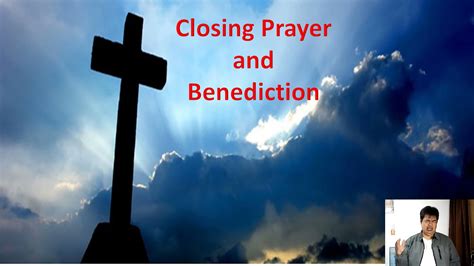 Closing Prayer And Benediction June 27 2021 Youtube
