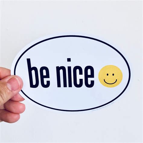 Be Nice Vinyl Bumper Sticker Etsy