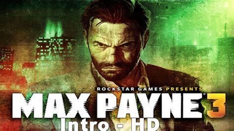 Max Payne 3 Intro Hd Youtube
