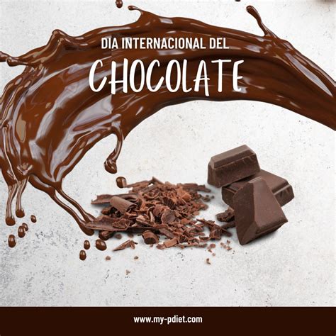 Día Internacional Del Chocolate My Nutrición
