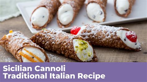 Sicilian Cannoli Traditional Italian Recipe Youtube