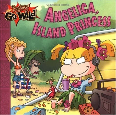 Angelica Island Princess Rugrats Go Wild By Lara Bergen Goodreads