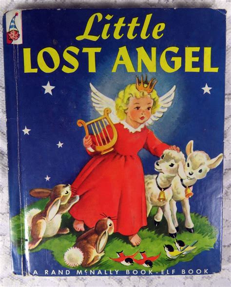 Charming Vintage Childrens Christmas Book Little Lost Angel 1953 A
