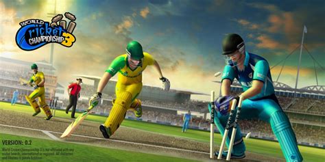 World Cricket Championship 3 Best Cricket Game My Esports Globe