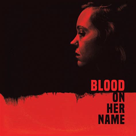 Blood On Her Name Original Motion Picture Soundtrack