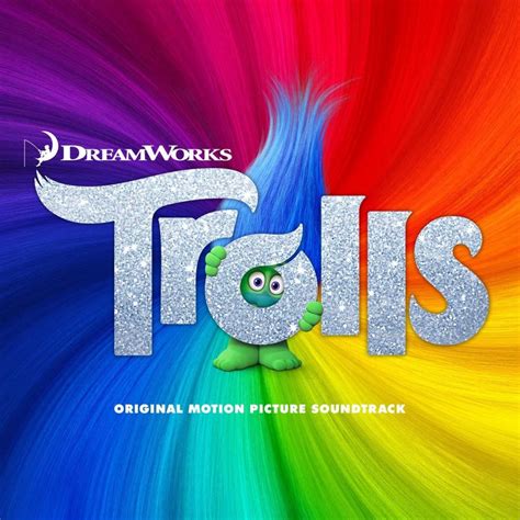 Dreamworks Animations ‘trolls Soundtrack Details Film Music Reporter
