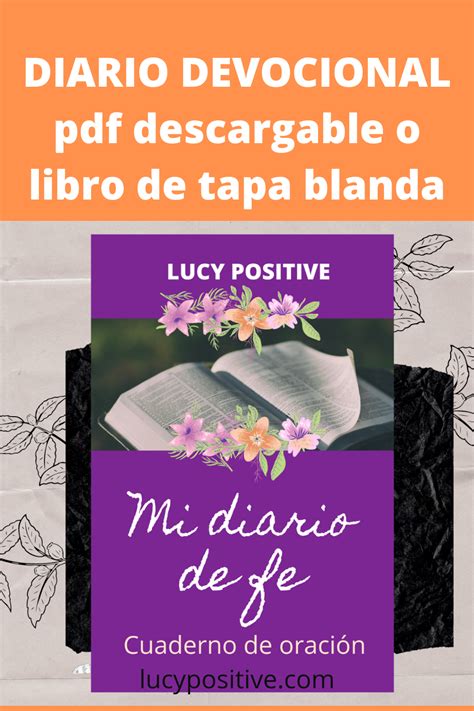 CÓmo Empezar Un Diario De Fe Lucy Positive Devocionales Diarios
