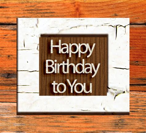 Get it as soon as tue, jan 5. Happy Birthday With A Wood Effect. Free Birthday for Him ...
