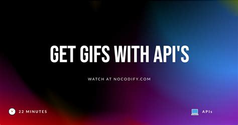 Giphy Get Gifs With Api S No Code Course Nocodify