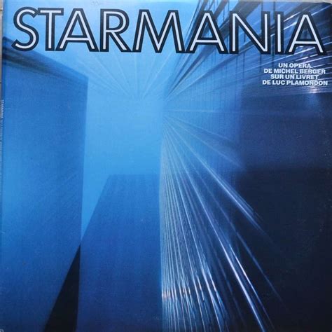 Find the latest tracks, albums, and images from starmania. Starmania de Michel Berger Luc Plamondon, Double 33T ...