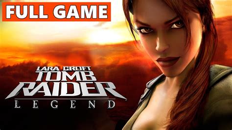 Tomb Raider Legend Full Walkthrough Gameplay No Commentary Ps3