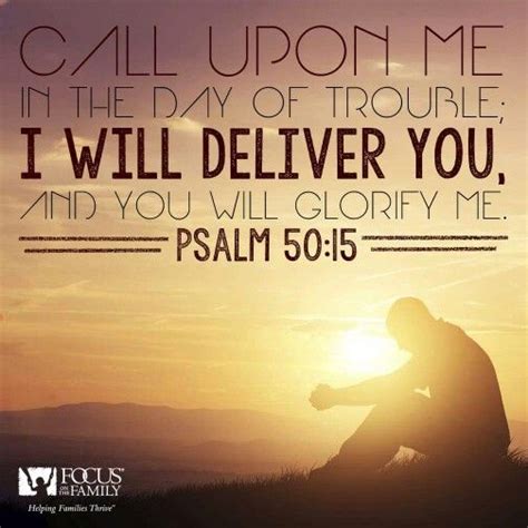 When You Do Call Upon God God Does Deliver You When The Children Of