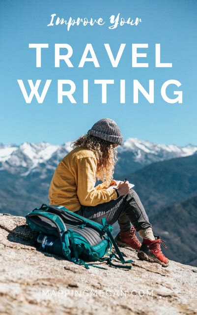 How To Improve Your Travel Writing Skills Mapping Megan