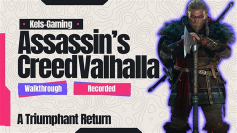 Assassin S Creed Valhalla Part 21 A Triumphant Return YouTube