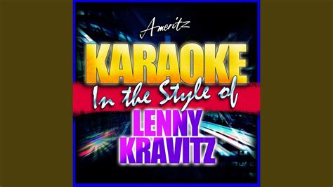 If You Cant Say No In The Style Of Lenny Kravitz Karaoke Version