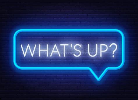 Neon Sign What S Up In Speech Bubble Frame On Dark Background Stock