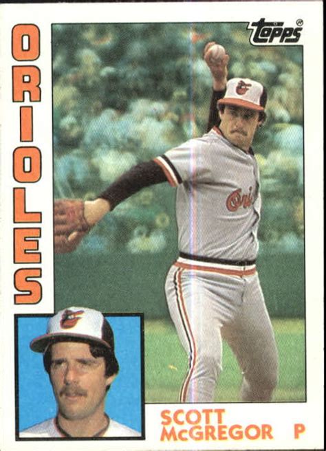 1984 Topps 260 Scott Mcgregor Orioles R11797 Nm Mt