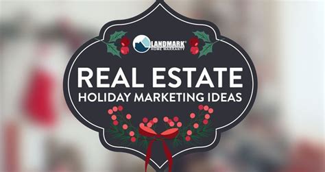 Learn These Five Real Estate Marketing Tips For The Holidays Get Free