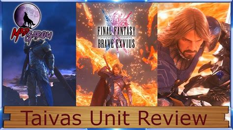Final Fantasy Brave Exvius Ffbe Taivas Unit Review Youtube