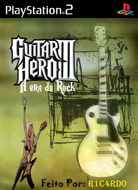 Download Guitar Hero 3 A Era Do Rock Ps2 Legend Of Fuck