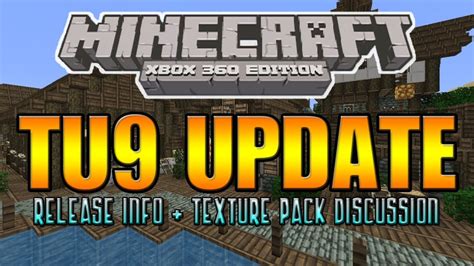 Minecraft Xbox 360 Tu9 Release Info Texture Pack Discussion Youtube