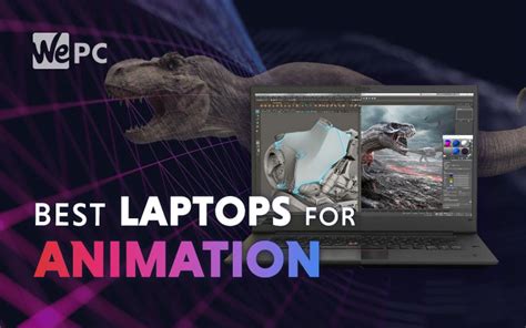 Best Laptop For Animation 2023 Wepc