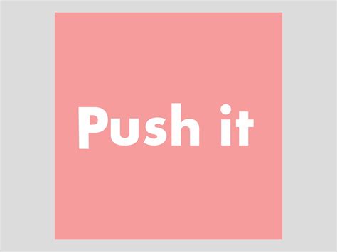 Push It  By Patricien On Dribbble