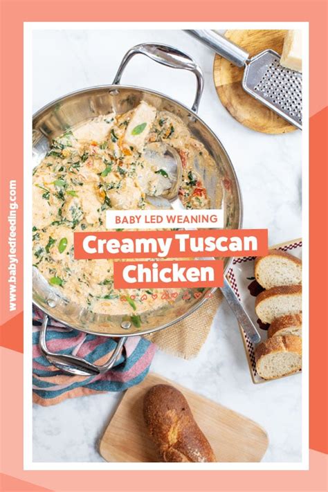 Since your baby is probably not eating a large amount of food at this age, meat is a bang for your bite food. Baby Led Weaning Healthy Tuscan Chicken - Baby Led Feeding ...