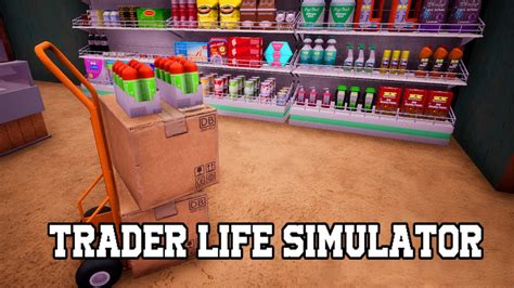 How To Become The Best Supermarket In Town Trader Life Simulator Youtube