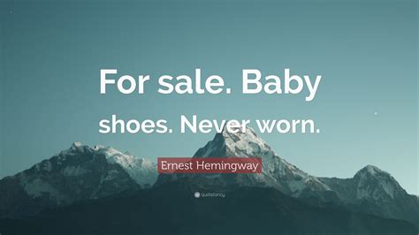 Ernest Hemingway Quote For Sale Baby Shoes Never Worn 12