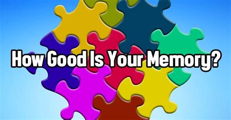 Using herbs to improve memory can give you positive results while boosting your health and overall wellbeing. How Good Is Your Memory? | QuizLady