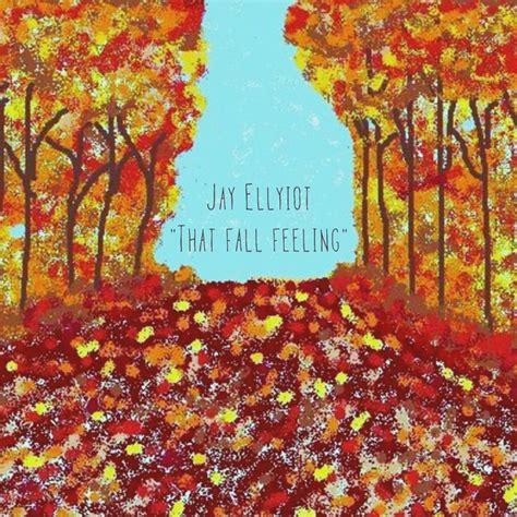 that fall feeling single by jay ellyiot spotify