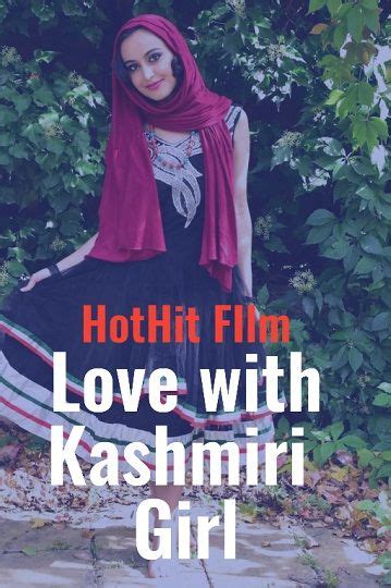 love with kashmiri girl 2020 niksindian in 2021 movies online short film video latest movies